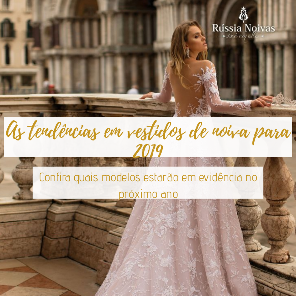 Vestidos para store casamento tendencia 2019